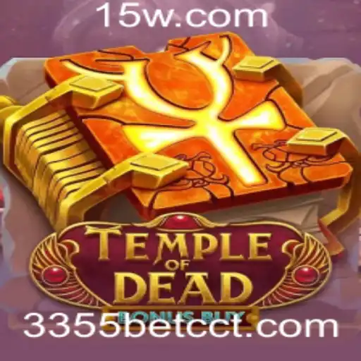 Descobrindo o Jogo Temple of Dead Bonus Buy com 3355betcc